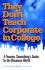They Don't Teach Corporate in College: a Twenty-Something's Guide to the Business World