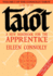 Tarot-a New Handbook for the Apprentice