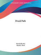Druid Path [Paperback] By Ryan, Marah Ellis