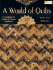 A World of Quilts: 10 Projects Using Ethnic Fabrics