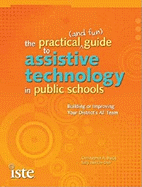 practical guide to assistive technology in public schools building or impro