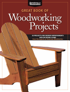 great book of woodworking projects 50 projects for indoor improvements and