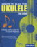 Learn to Play the Ukulele, 2nd Ed: a Simple and Fun Guide for Beginners