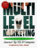 Multilevel Marketing: the Definitive Guide to America's Top Mlm Companies