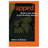 Trapped: Modern-Day Slavery in the Brazilian Amazon