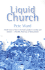 Liquid Church (Stories for Teachers and Preachers Series! )
