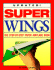 Superwings: the Step-By-Step Paper Airplane Book