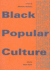 Black Popular Culture (Discussions in Contemporary Culture)