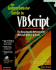 The Comprehensive Guide to Vbscript: the Encyclopedic Reference for Vbscript, Html & Activex