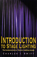 introduction to stage lighting the fundamentals of theatre lighting design