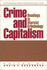 Crime & Capitalism: Readings in Marxist Criminology