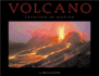 Volcano: Creation in Motion