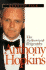 Anthony Hopkins: the Authorized Biography