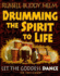 Drumming the Spirit to Life: Let the Goddess Dance [With Cd]