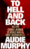 To Hell and Back