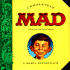 Completely Mad: a History of the Comic Book and Magazine