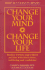 Change Your Mind, Change Your Life