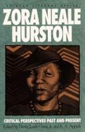 Zora Neale Hurston: Critical Perspectives Past and Present (Amistad Literary Series)