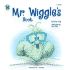 Mr. Wiggle's Book