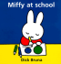 Miffy at School