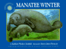 Manatee Winter-a Smithsonian Oceanic Collection Book (With Audiobook Cd)