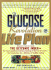 The Glucose Revolution Life Plan: Discover How to Make the Glycemic Index (With 50 Recipes)