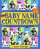 The Baby Name Countdown 4 Ed: the Definitive Baby Name Book Fourth Edition