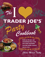 i love trader joes party cookbook