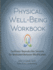 Physical Well-Being Workbook-Facilitator Reproducible Sessions for Motivated Behavior Modification (Mind-Body Wellness Series)