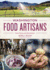 Washington Food Artisans: Farm Stories and Chef Recipes