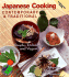 Japanese Cooking: Contemporary & Traditional [Simple, Delicious, and Vegan]