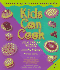 Kids Can Cook: Vegetarian Recipes Kitchen-Tested By Kids for Kids