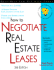 How to Negotiate Real Estate Leases: for Landlords and Tenants (Take the Law Into Your Own Hands)