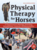 Physicaltherapyforhorses Format: Hardback