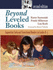 Beyond Leveled Books: Supporting Early and Transitional Readers in Grades K-5