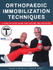 Orthopaedic Immobilization Techniques