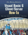 The Waite Group's Visual Basic 6 Client/Server How-to [With Contains Example Documents, Program Code, Tips...]