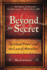 Beyond the Secret