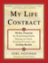 My Life Contract: 90-Day Program for Prioritizing Goals, Staying on Track, Keeping Focused, and Getting Results (Deep01 13 06 2019)