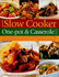 Best-Ever Slow Cooker, One-Pot and Casserole Cookbook