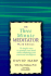 The Three Minute Meditator: 30 Simple Ways to Unwind Your Mind While Enhancing Your Emotional Intelligence
