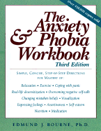 The Anxiety and Phobia Workbook