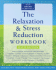 The Relaxation and Stress Reduction Workbook (a New Harbinger Self-Help Workbook) Martha Davis; Elizabeth Robbins Eshelman and Matthew McKay