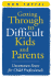 Getting Through to Difficult Kids and Parents: Uncommon Sense for Child Professionals