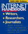 The Internet Handbook for Writers, Researchers, and Journalists: 2000/2001 Edition