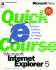 Quick Course in Microsoft Internet Explorer 5