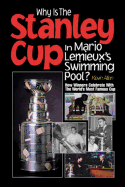 why is the stanley cup in mario lemieuxs swimming pool how winners celebrat