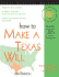 "How to Make a Texas Will, 3e" (Legal Survival Guides)