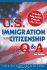 U.S. Immigration and Citizenship Q & a