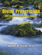 divine prescription and science of health and healing